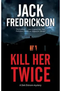 Kill Her Twice