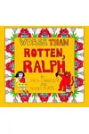 Worse Than Rotten, Ralph