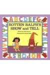 Rotten Ralph's Show and Tell