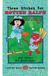 Three Strikes for Rotten Ralph