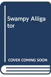 Swampy Alligator