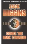 Comes the Dark Stranger (As:Harry Patterson)