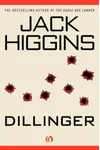 Thunder at Noon / Dillinger (As:Harry Patterson)