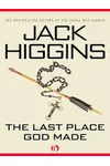 The Last Place God Made