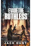 Evade the Ruthless