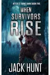 When Survivors Rise
