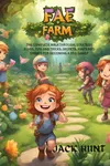 Fae Farm Guide