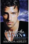 Surrender the Dawn