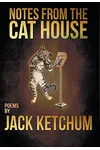 Notes from the Cat House