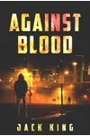 Against Blood