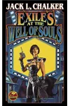 Exiles at the Well of Souls