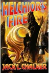 Melchior's Fire