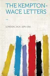 The Kempton-Wace Letters