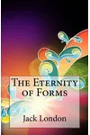 The Eternity of Forms