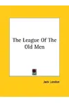 The League of the Old Men