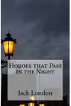 Hoboes That Pass in the Night