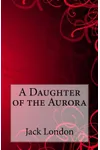 A Daughter of the Aurora