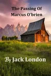 The Passing of Marcus O'Brien