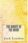 The Benefit of the Doubt