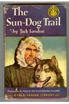 The Sun-Dog Trail And Other Stories