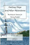 Sailing Ships and Other Adventures