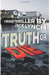 Truth or Die