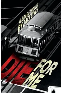 Die for Me