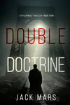 Double Doctrine