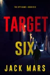 Target Six