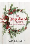 The Gingerbread Bride