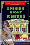 Opening Night Knives