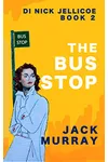 The Bus Stop: