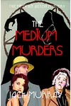 The Medium Murders