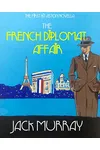 The French Diplomat Affair
