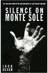 Silence on Monte Sole