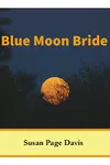 Blue Moon Bride