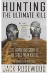 Hunting The Ultimate Kill
