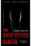 Jerry Brudos: The True Story of The Shoe Fetish Slayer