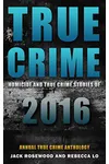 True Crime: Homicide & True Crime Stories of 2016