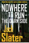 Nowhere to Run - The Dark Side