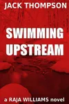 Swimming Upstream
