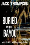 Buried in the Bayou