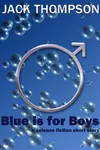 Blue is for Boys