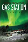 Tales from the Gas Station: Volume Two