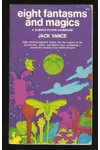 Eight Fantasms and Magics