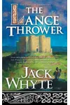 The Lance Thrower / Clothar The Frank / Lancelot