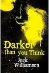 Darker Than You Think