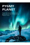 The Pygmy Planet