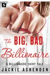 The Big, Bad Billionaire