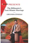 The Billionaire's Last-Minute Marriage